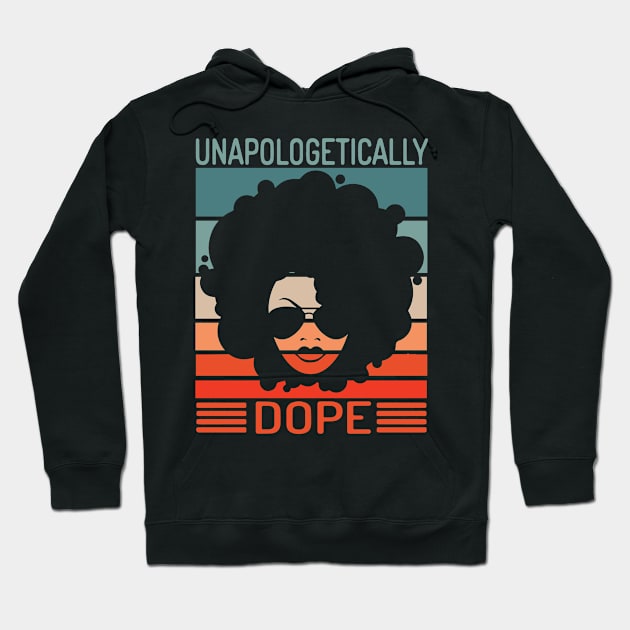 Unapologetically Dope Hoodie by TeeTeeUp
